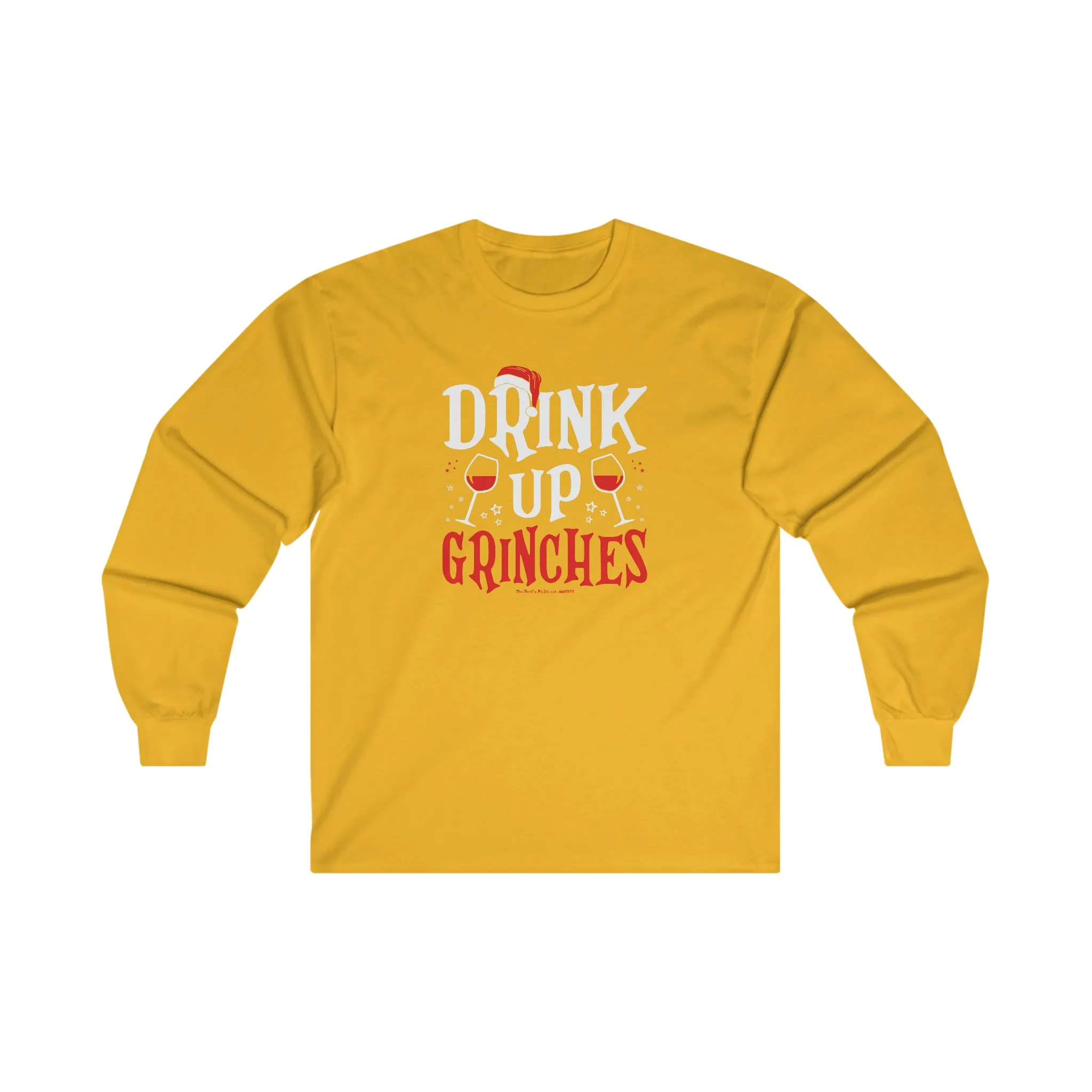 Drink Up Grinches Long Sleeve Tee